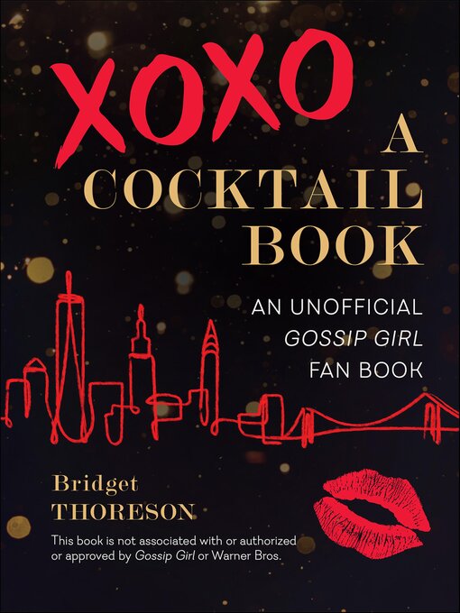 Title details for XOXO, a Cocktail Book by Bridget Thoreson - Wait list